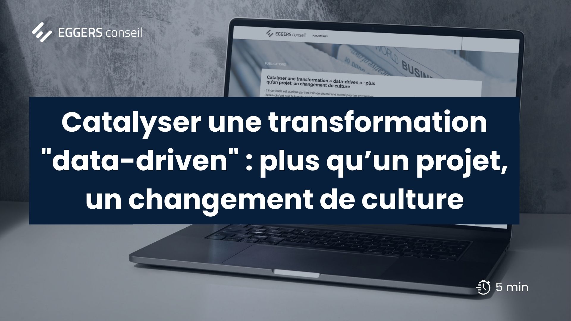 Catalyser une transformation "data-driven" : plus qu’un projet, un changement de culture